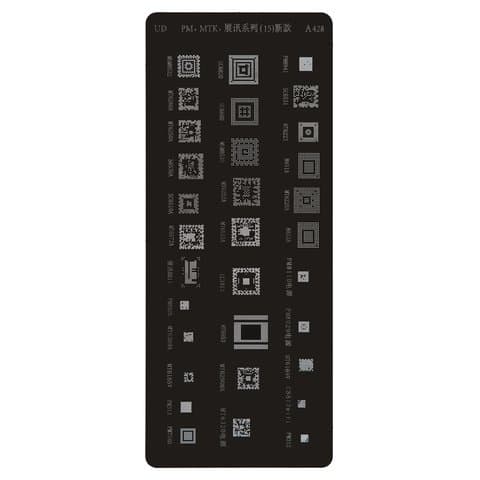 BGA-трафарет A428, SC6820, SC6600, PM8110, PM8029, MT6572A, MT6320, MT6290MA, MT6225A, MT6223, MT6169V, 32 in 1