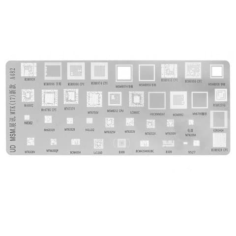 BGA-трафарет A482, MSM8996, MT6582, LC860C, MSM8928, MSM8956, MSM8974, MT6737V, MSM8939, MT6795, 39 in 1